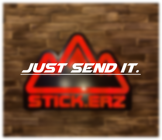 Just send it. | Sticker Vinyl