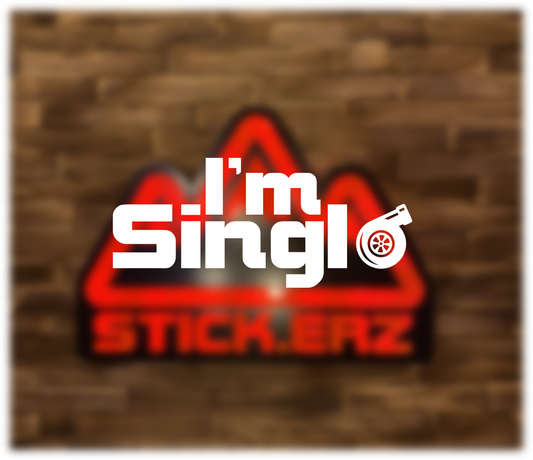 I’m Singl Turbo | Sticker Vinyl